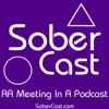 Sober Cast: An (unofficial) Alcoholics Anonymous Podcast AA - AA Podcast