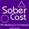 Sober Cast: An (unofficial) Alcoholics Anonymous Podcast AA