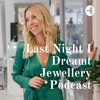 Last Night I Dreamt Jewellery Podcast artwork