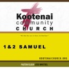 Kootenai Church: Adult Sunday School - 1 Samuel artwork