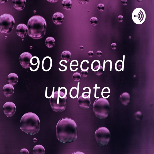 90 second update