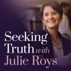 Seeking Truth with Julie Roys artwork