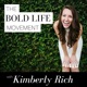 The Bold Life Movement with Kimberly Rich