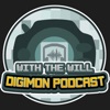 With the Will Digimon Podcast artwork