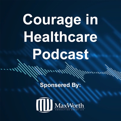 Courage In Healthcare