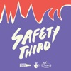 Safety Third artwork