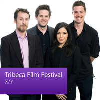 X/Y: Tribeca Film Festival podcast