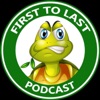 First to Last Podcast artwork