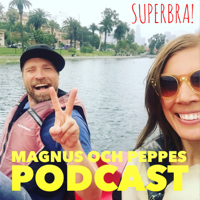 Magnus och Peppes podcast podcast
