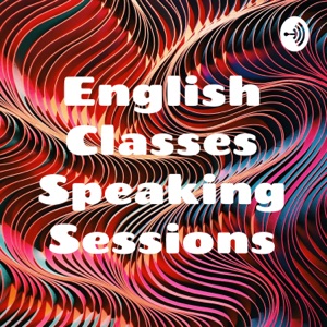 English Classes Speaking Sessions