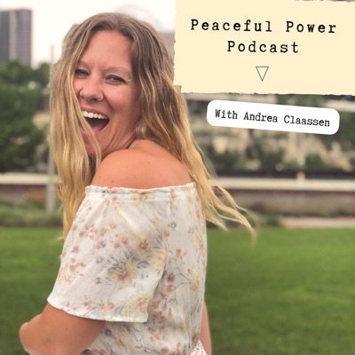 Peaceful Power Podcast