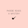 Phoebe Reads a Mystery