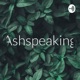 Ashspeaking