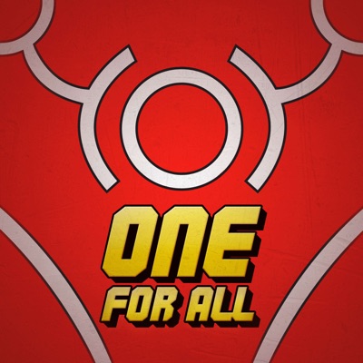 One For All - A My Hero Academia Podcast One For All - A My Hero Academia Podcast