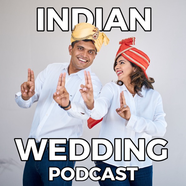 Indian Wedding Podcast