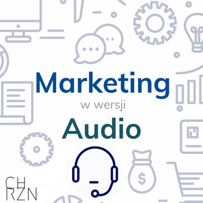 Marketing w Wersji Audio Marketing w Wersji Audio
