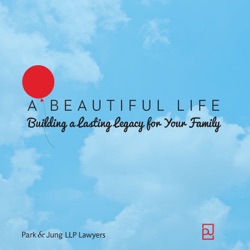 A  Beautiful Life: Building a Lasting Legacy for Your Family