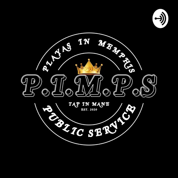 P.I.M.P.S Podcast