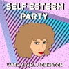 Self Esteem Party artwork