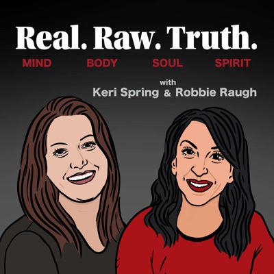 Real. Raw. Truth. Real. Raw. Truth.