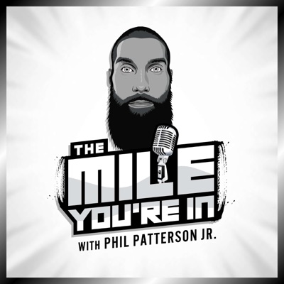 The Mile You're In The Mile You're In