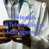 eHealth &Telemedicine Management - Precious L.E.O.