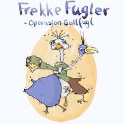 Frekke Fugler - Operasjon Gullfugl Episode 1