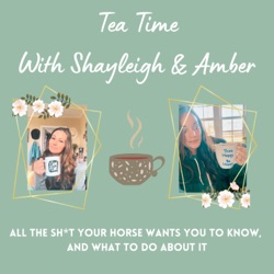 Tea Time with Shayleigh and Amber