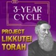 Project Likkutei Torah 3-Year Cycle תו"א/לקו"ת