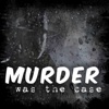 Murder Was The Case artwork