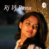 RJ Renu Malayalam Podcast - RjVjRenu