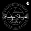 Beautiful Strength: The Podcast  artwork