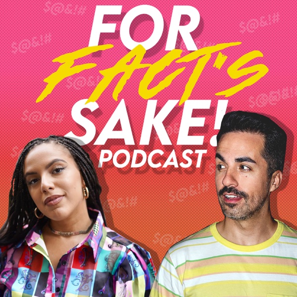 For Fact's Sake! Podcast Artwork