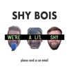 Shy Bois artwork