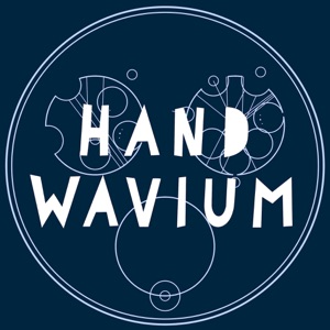 Handwavium: a Doctor Who podcast
