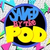 Saved By The Pod artwork