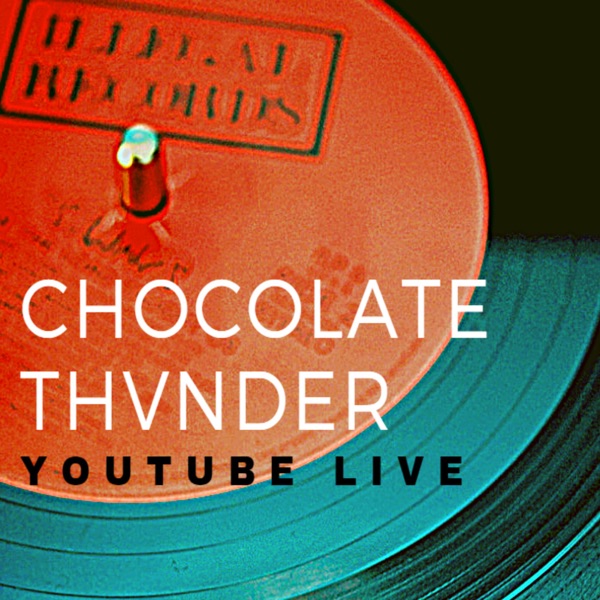 Chocolate Thvnder