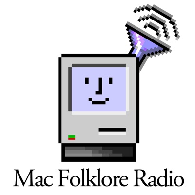 Mac Folklore Radio Mac Folklore Radio