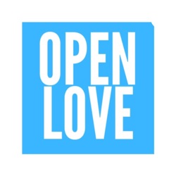 Ep. 001 - Our First Open Love