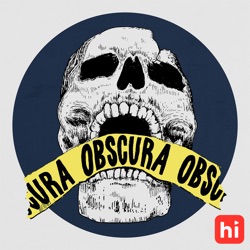 Obscura: A True Crime Podcast