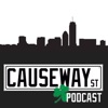 Causeway Street Podcast artwork