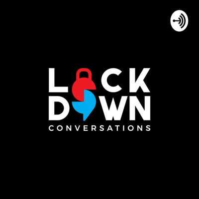 Lockdown Conversations