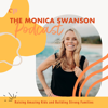 The Monica Swanson Podcast - Monica Swanson and Christian Parenting