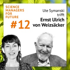 #12 Ute Symanski trifft Ernst Ulrich von Weizsäcker