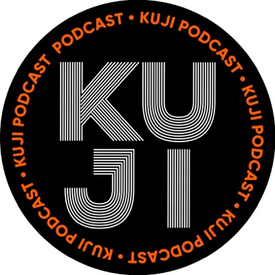 kuji podcast:kuji podcast
