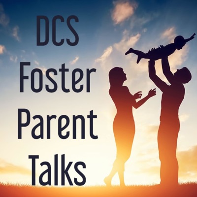 DCS Foster Parent Talks:DCS Foster Parent Training