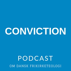 Conviction Podcast