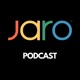 Jaro Podcast