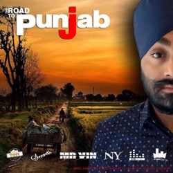Mr Vin (Gtown Desi) - The Road To Punjab