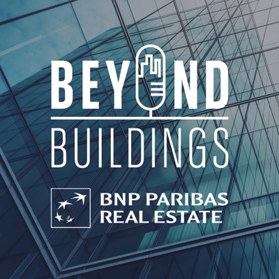 Beyond Buildings – der Podcast für die Immobilienwelt im Wandel